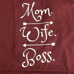 “MOM- WIFE-BOSS” Tee short sleeve